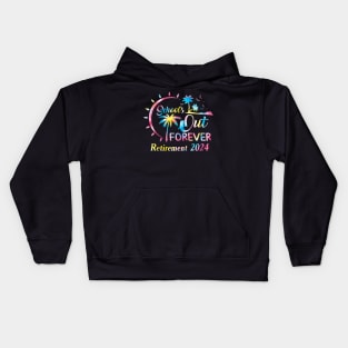 Schools Out Forever Retirement 2024 Tie Dye Retired Teacher Kids Hoodie